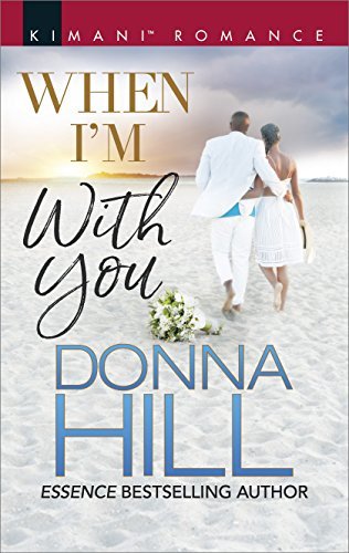 When I'm with You by Donna Hill