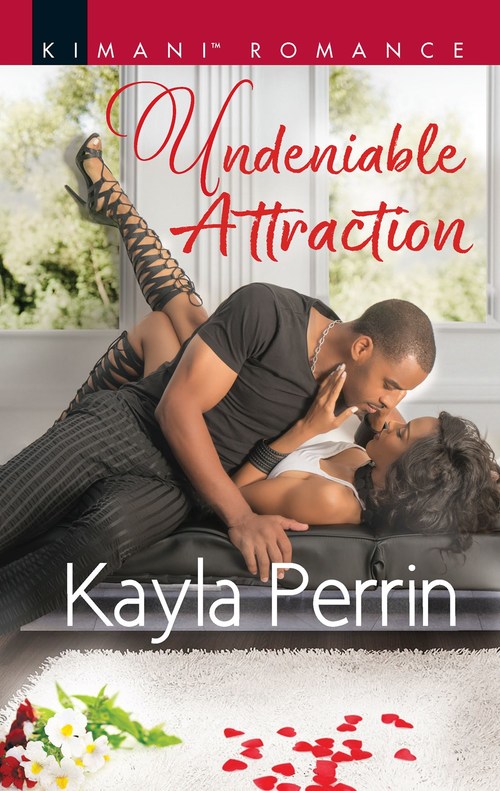 Undeniable Attraction by Kayla Perrin