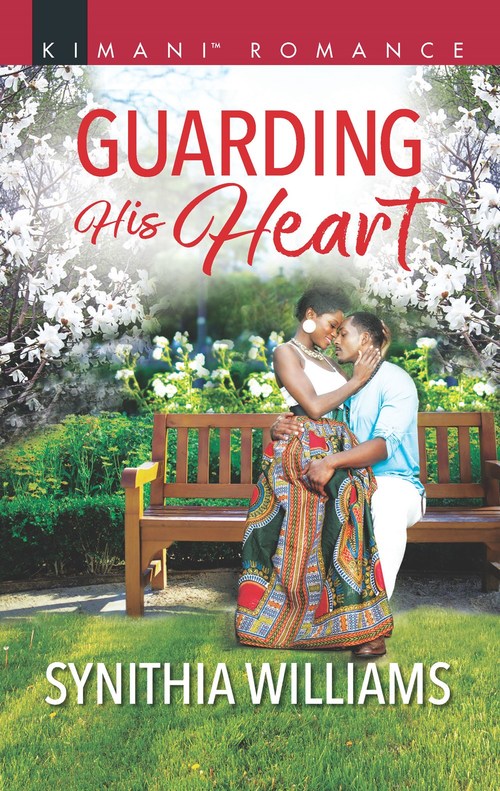 Guarding His Heart by Synithia Williams