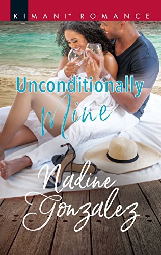 Unconditionally Mine by Nadine Gonzalez