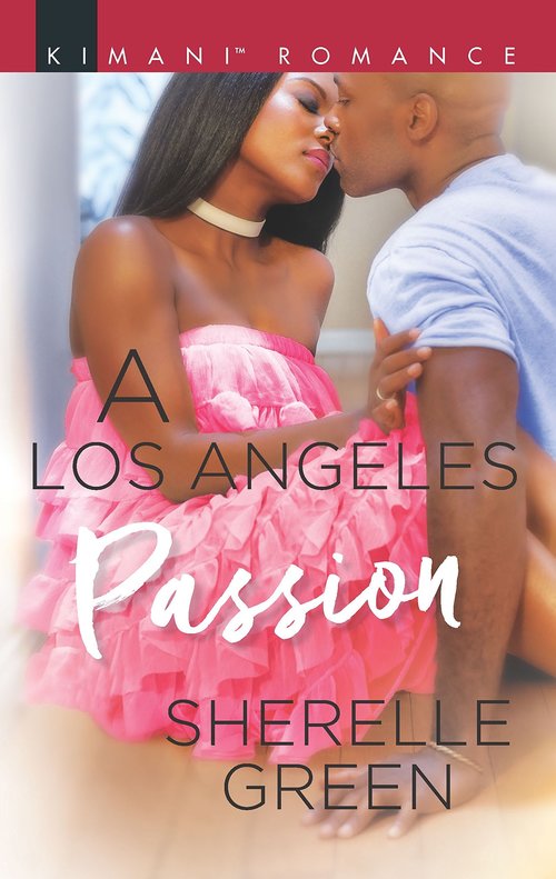 A Los Angeles Passion by Sherelle Green
