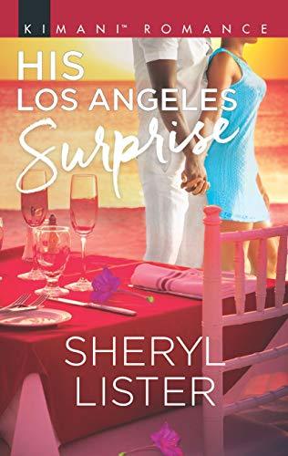 His Los Angeles Surprise by Sheryl Lister