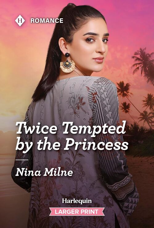 Twice Tempted by the Princess by Nina Milne