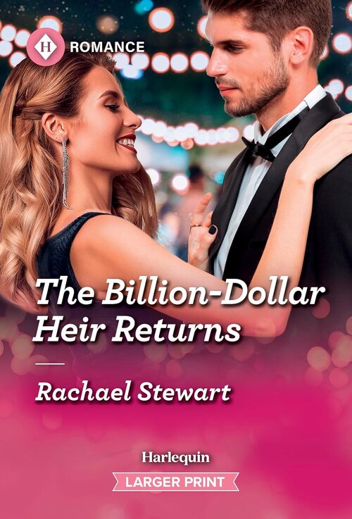 The Billion-Dollar Heir Returns by Rachael Stewart