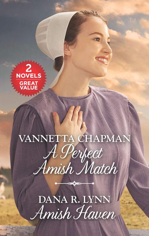 A Perfect Amish Match and Amish Haven by Dana R. Lynn