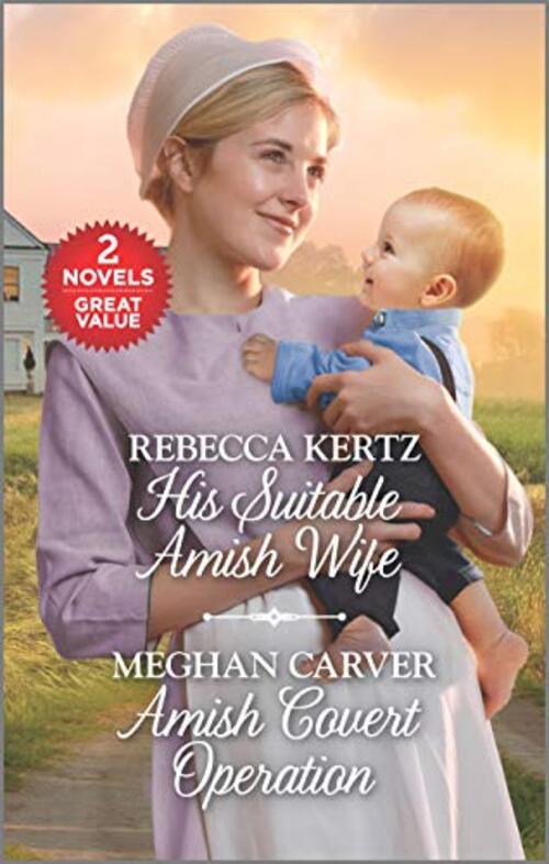 His Suitable Amish Wife and Amish Covert Operation by Rebecca Kertz