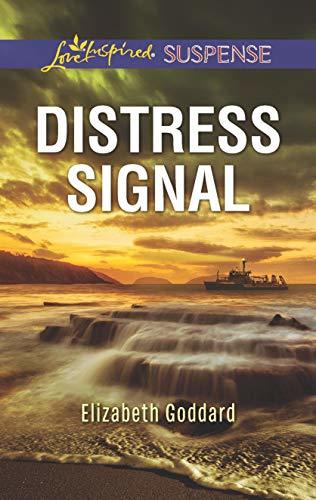 Distress Signal by Elizabeth Goddard