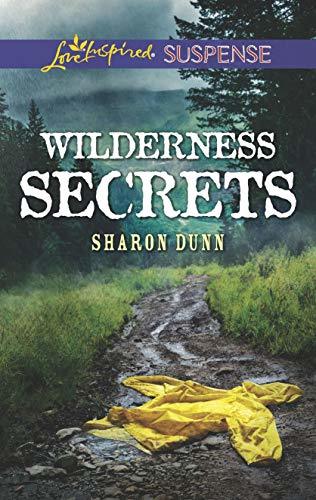 Wilderness Secrets by Sharon Dunn