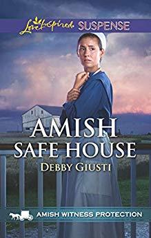 Amish Safe House by Debby Giusti