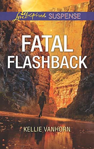 Fatal Flashback by Kellie VanHorn