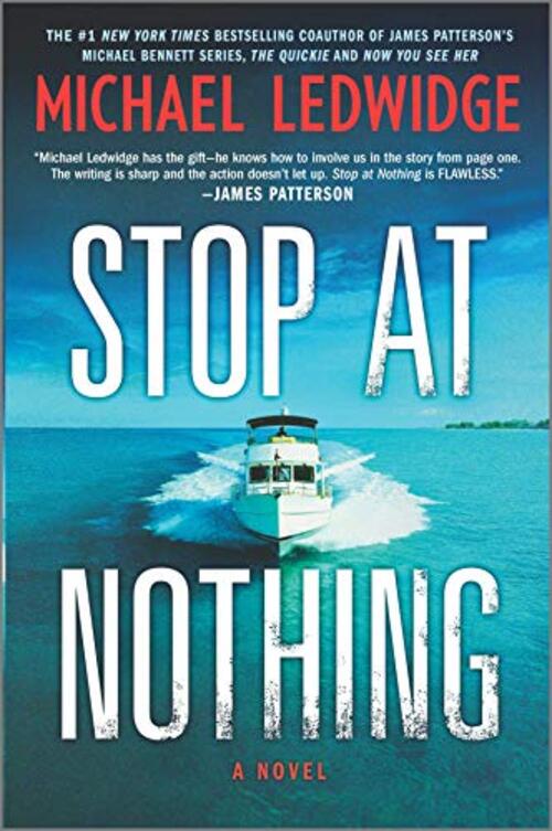 Stop at Nothing by Michael Ledwidge