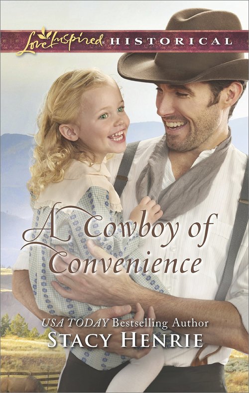 A Cowboy Of Convenience by Stacy Henrie