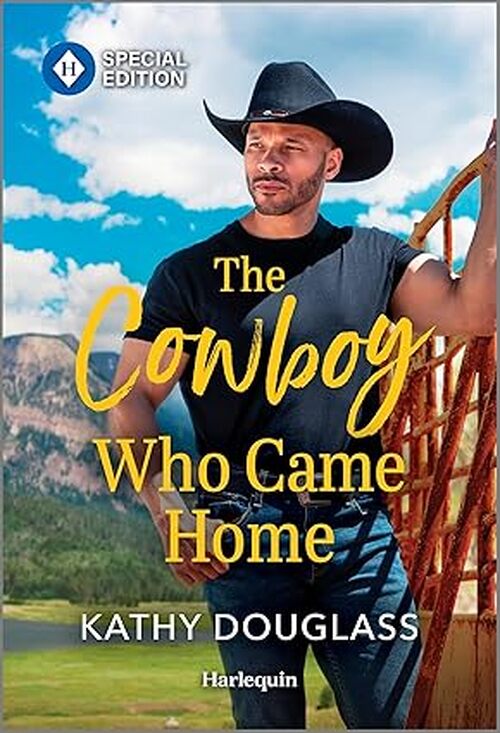 The Cowboy Who Came Home by Kathy Douglass