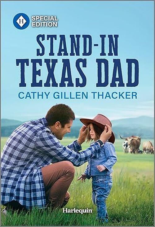 Stand-In Texas Dad by Cathy Gillen Thacker