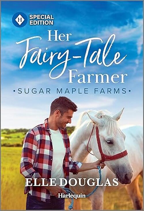 Her Fairy-Tale Farmer by Elle Douglas