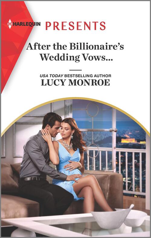 After the Billionaire's Wedding Vows ... by Lucy Monroe