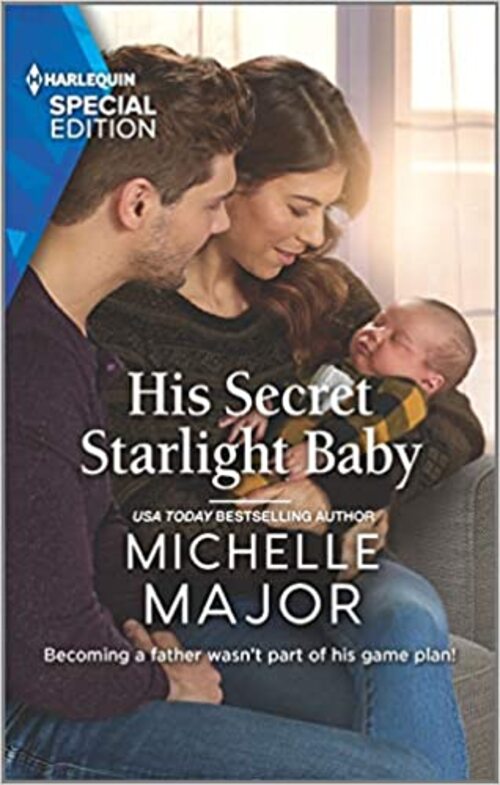 His Secret Starlight Baby by Michelle Major