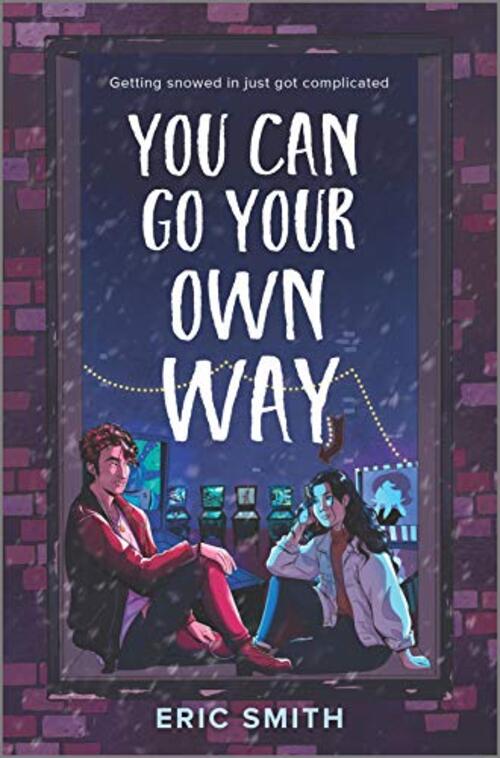 You Can Go Your Own Way by Eric Smith