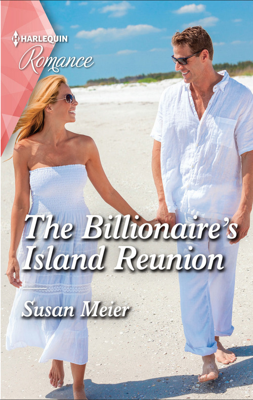 The Billionaire's Island Reunion by Susan Meier