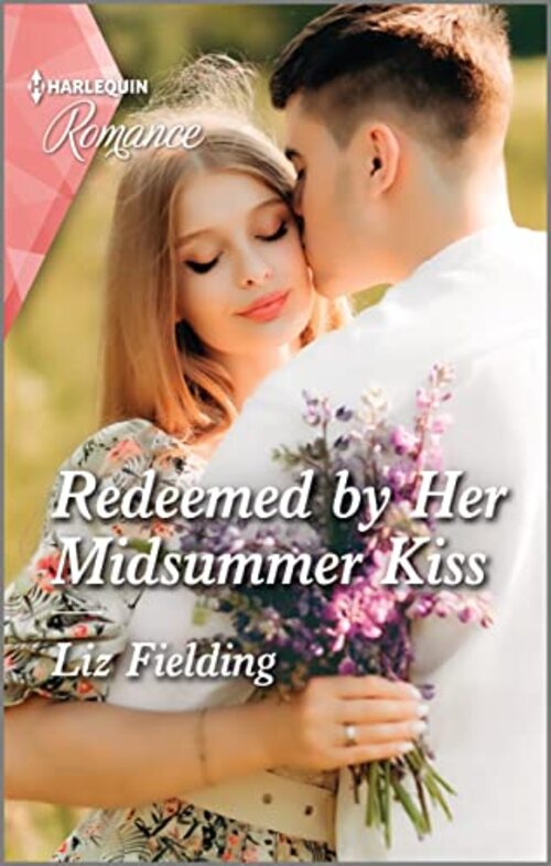 Redeemed by Her Midsummer Kiss by Liz Fielding