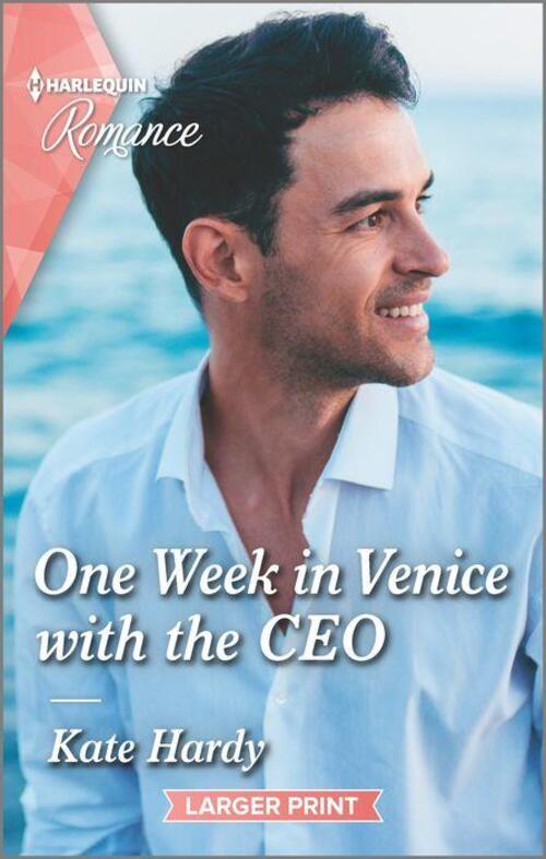 One Week in Venice with the CEO by Kate Hardy