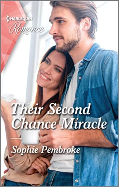 Their Second Chance Miracle by Sophie Pembroke