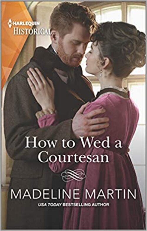 How to Wed a Courtesan by Madeline Martin