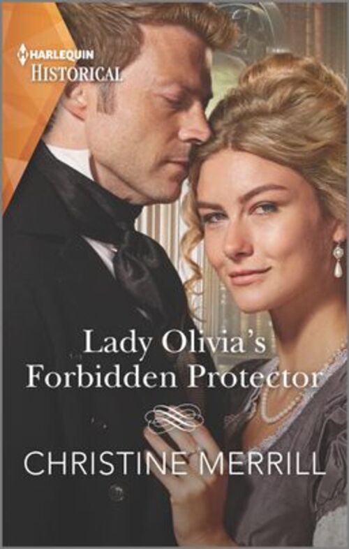Lady Olivia's Forbidden Protector by Christine Merrill