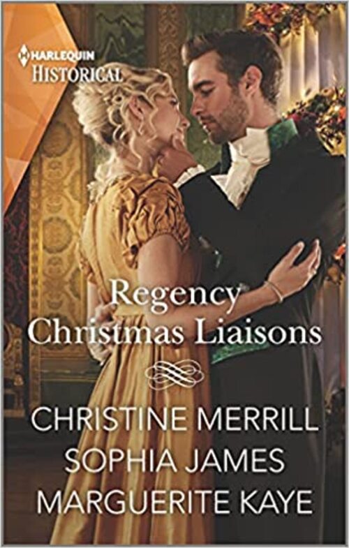 Regency Christmas Liaisons by Christine Merrill