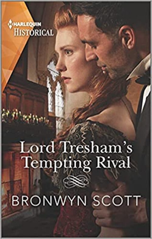 Lord Tresham's Tempting Rival by Bronwyn Scott