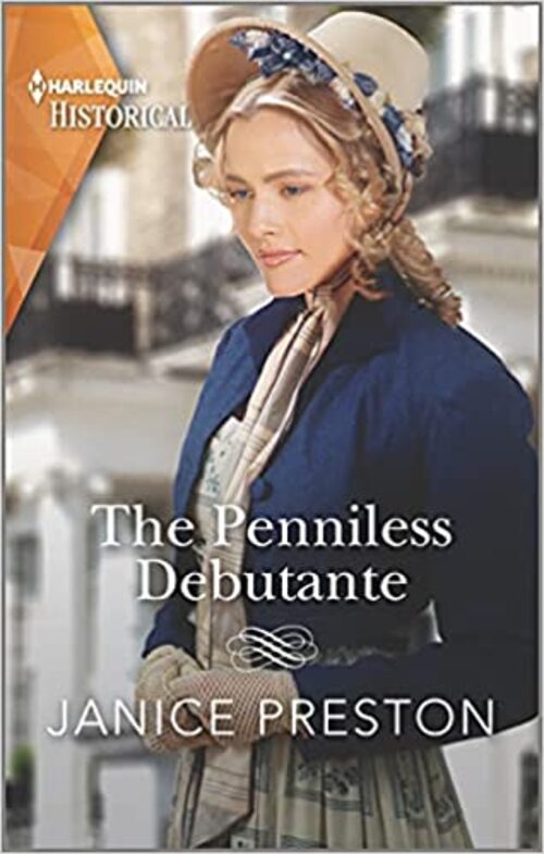 The Penniless Debutante by Janice Preston