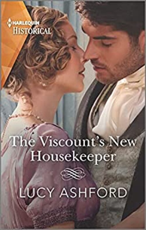 The Viscount's New Housekeeper by Lucy Ashford