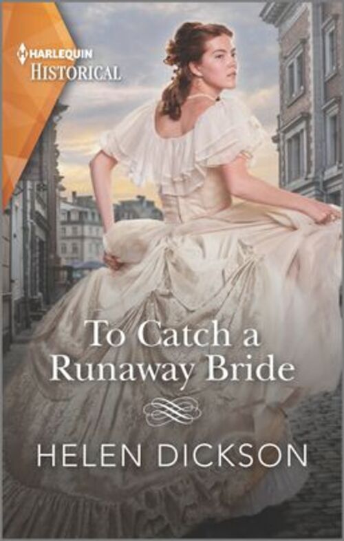 To Catch a Runaway Bride by Helen Dickson