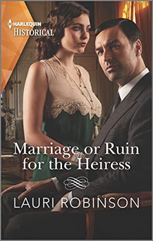 Marriage or Ruin for the Heiress by Lauri Robinson