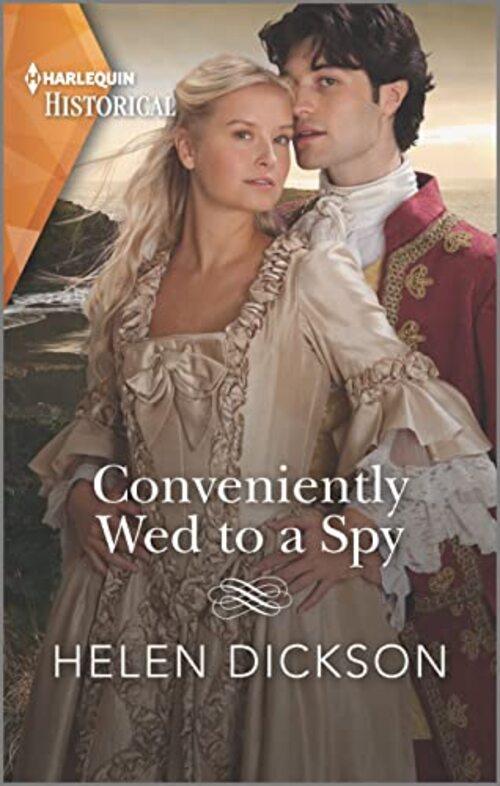 Conveniently Wed to a Spy by Helen Dickson