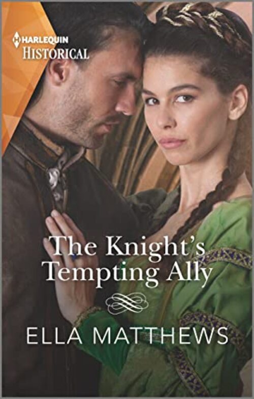 The Knight's Tempting Ally by Ella Matthews