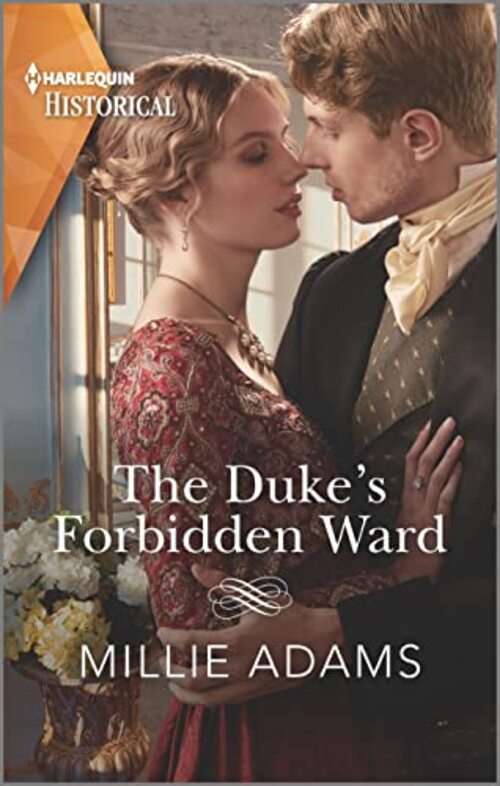 The Duke's Forbidden Ward by Millie Adams