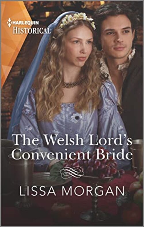 The Welsh Lord's Convenient Bride by Lissa Morgan