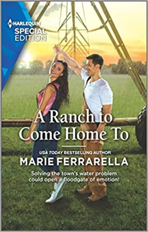 A Ranch to Come Home To by Marie Ferrarella