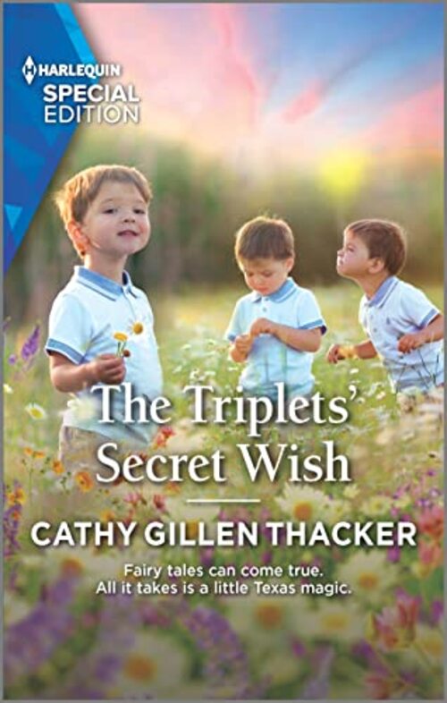 The Triplets' Secret Wish by Cathy Gillen Thacker