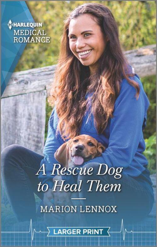 A Rescue Dog to Heal Them by Marion Lennox