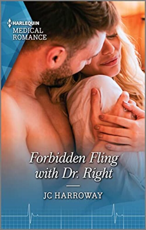 Forbidden Fling with Dr. Right by J.C. Harroway