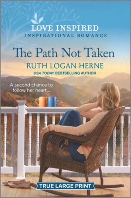 The Path Not Taken by Ruth Logan Herne