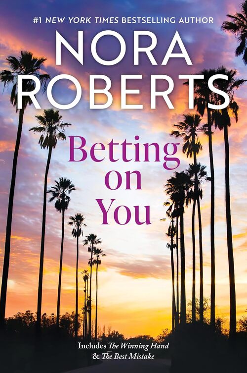 Betting on You by Nora Roberts