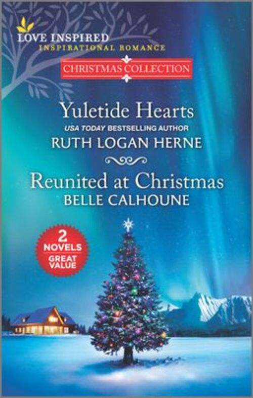 Yuletide Hearts and Reunited at Christmas by Lois Richer