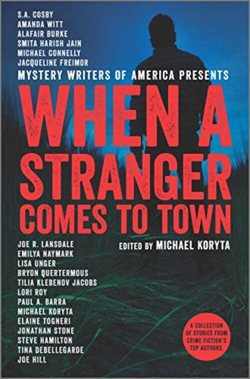 When a Stranger Comes to Town by Michael Koryta