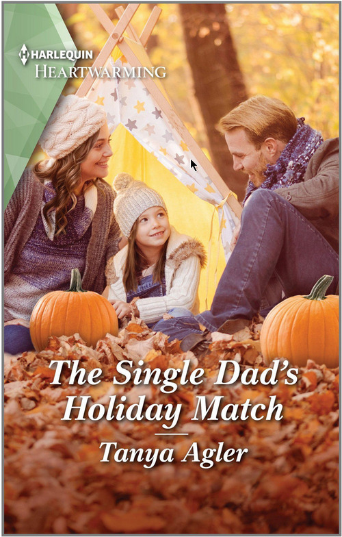 The Single Dad's Holiday Match by Tanya Agler