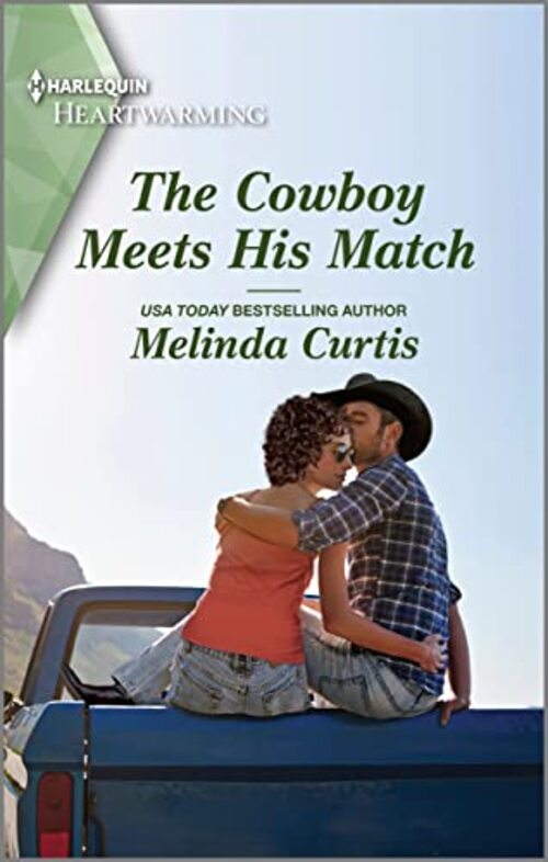 The Cowboy Meets His Match by Melinda Curtis