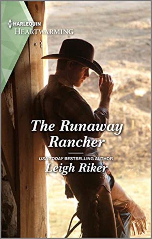 The Runaway Rancher by Leigh Riker