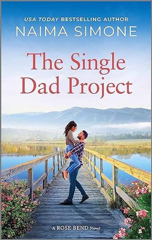 The Single Dad Project by Naima Simone